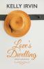 Go to record Love's dwelling