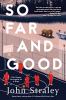 Go to record So far and good : a Cecil Younger investigation set in Ala...