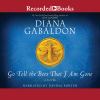 Go to record Go tell the bees that I am gone : a novel