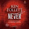 Go to record Never : a novel
