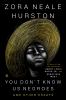 Go to record You don't know us Negroes : and other essays