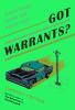 Go to record Got warrants? : dispatches from the dooryard