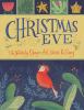 Go to record Christmas Eve : the nativity story in art, verse, & song.