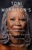 Go to record Toni Morrison's spiritual vision : faith, folktales, and f...