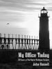 Go to record My office today : 50 years of Northern Michigan images
