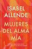 Go to record Mujeres del alma maia : sobre el amor impaciente, la vida ...