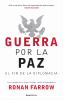 Go to record Guerra por la paz : el fin de la diplomacia