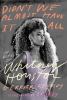 Go to record Didn't we almost have it all : in defense of Whitney Houston