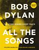 Go to record Bob Dylan : all the songs : the story behind every track