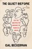 Go to record The quiet before : on the unexpected origins of radical id...