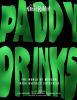 Go to record Paddy drinks : modern Irish whiskey cocktails