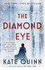 Go to record The diamond eye : a novel