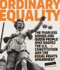 Go to record Ordinary equality : the fearless women and queer people wh...