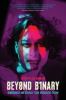 Go to record Beyond binary : genderqueer and sexually fluid speculative...