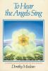 Go to record To hear the angels sing : an odyssey of co-creation with t...
