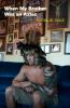 Go to record When my brother was an Aztec