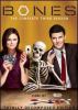 Go to record Bones. The complete third season