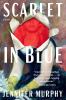 Go to record Scarlet in blue : a novel