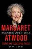 Go to record Burning questions : essays and occasional pieces 2004-2021