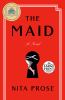 Go to record The maid : a novel