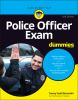 Go to record Police officer exam for dummies