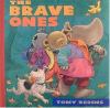 Go to record The brave ones