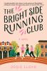 Go to record The bright side running club : a novel