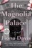 Go to record The magnolia palace : a novel