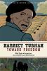 Go to record Harriet Tubman : toward freedom
