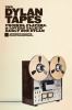 Go to record The Dylan tapes : friends, players, and lovers talking ear...