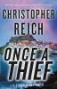 Go to record Once a thief : a a Simon Riske novel