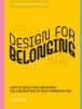 Go to record Design for belonging : how to build inclusion and collabor...