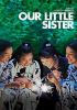 Go to record Our little sister = Umimachi diary