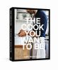 Go to record The cook you want to be : everyday recipes to impress