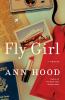 Go to record Fly girl : a memoir