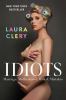 Go to record Idiots : marriage, mother, milk & mistakes