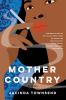 Go to record Mother country : a novel