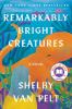 Go to record Remarkably bright creatures : a novel
