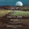 Go to record Sea of tranquility : a novel