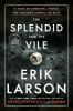 Go to record The splendid and the vile : a saga of Churchill, family, a...