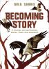 Go to record Becoming story : a journey among seasons, places, trees, a...