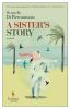 Go to record A sister's story : a novel