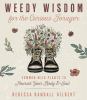 Go to record Weedy wisdom for the curious forager : common wild plants ...