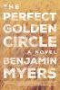 Go to record The perfect golden circle : a novel