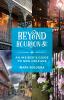 Go to record Beyond Bourbon St. : an insider's guide to New Orleans