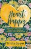 Go to record Heart happy : staying centered in God's love through chaot...