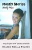 Go to record Mostly stories, mostly mine : forty-five years' worth of e...
