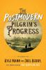 Go to record The postmodern pilgrim's progress : an allegorical tale