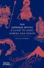 Go to record The Japanese myths : a guide to gods, heroes and spirits
