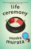 Go to record Life ceremony : stories